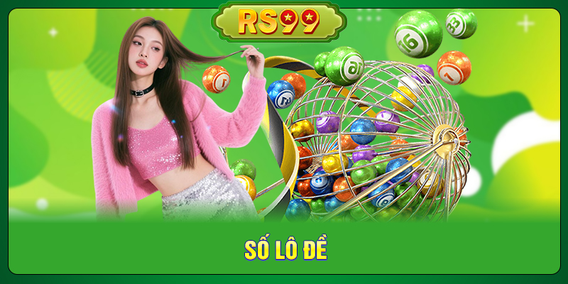 Số Lô Đề